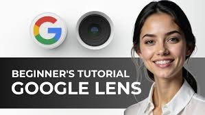 How to Use Google Lens Like a Pro: Your Ultimate Guide 2025