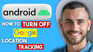 Stop Google From Tracking Your Location