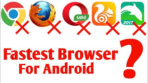 Fastest Android Browsers