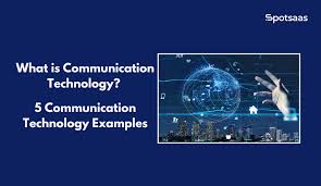 Communication Technology